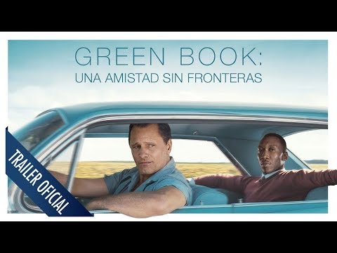 Green Book &quot;Una amistad sin Fronteras&quot; | Trailer Oficial | Subtitulado HD